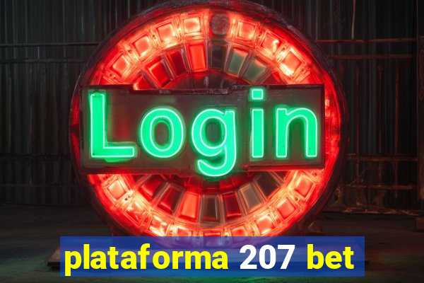 plataforma 207 bet